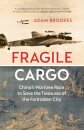 Fragile Cargo