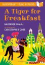A Tiger For Breakfast