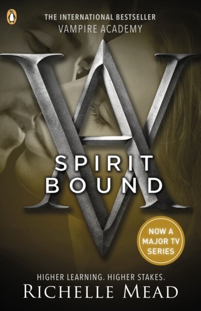 Vampire Academy: Spirit Bound