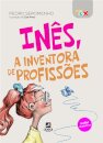 Inês, a Inventora de Profissões