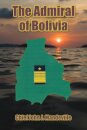 The Admiral of Bolivia