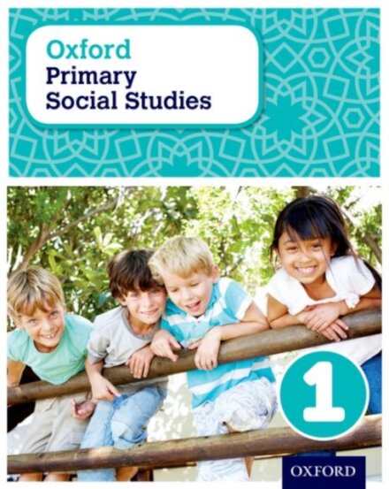 Oxford Primary Social Studies Student Book 1