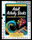 Adult Activity Books Coloring and Puzzles Over 70 Fun Activities for Adults