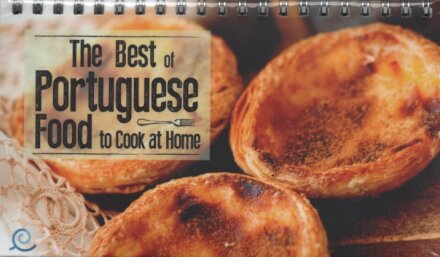 The Best of Portuguese Food to Cook at Home