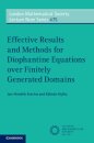 Effective Results and Methods for Diophantine Equations over Finitely Generated Domains