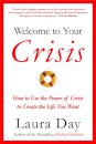 Welcome To Your Crisis