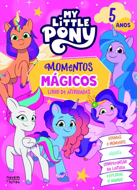 My Little Pony: Momentos Mágicos: Livro de Atividades – 5 anos