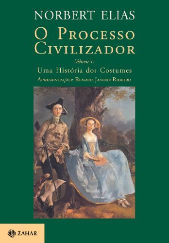 O Processo Civilizador V.1: Uma História Dos Costumes