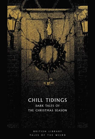 Chill Tidings : Dark Tales of the Christmas Season