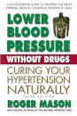 Lower Blood Pressure without Drugs - Third Edition