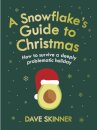 A Snowflake's Guide to Christmas