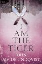 I Am the Tiger