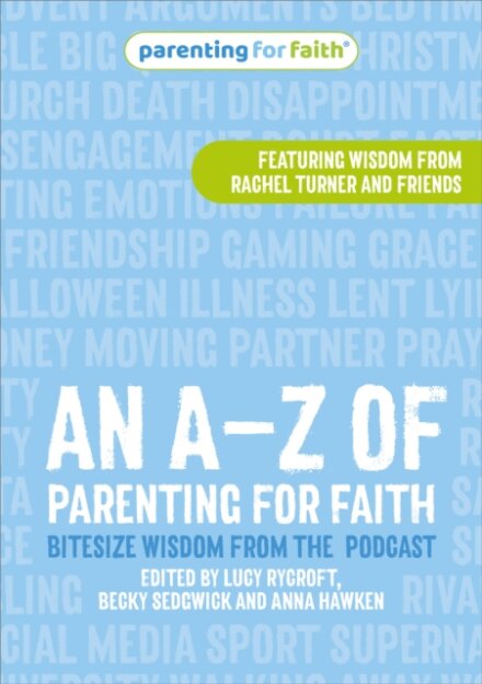 An A–Z of Parenting for Faith
