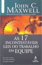 As 17 Incontestáveis Leis Do Trabalho Em Equipe