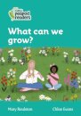 What can we grow?