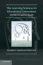 The Learning Sciences in Educational Assessment