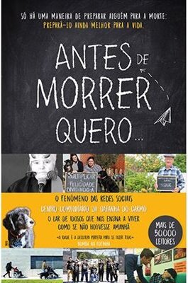 Antes De Morrer Quero