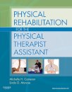 Physical Rehabilitation for the Physical Therapist Assistant