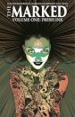 The Marked Volume 1: Fresh Ink