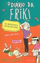 O Diário da Friki-Os Invencíveis Fazem das Boas (Mais Uma Vez!) Vol. 2