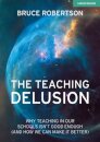 The Teaching Delusion