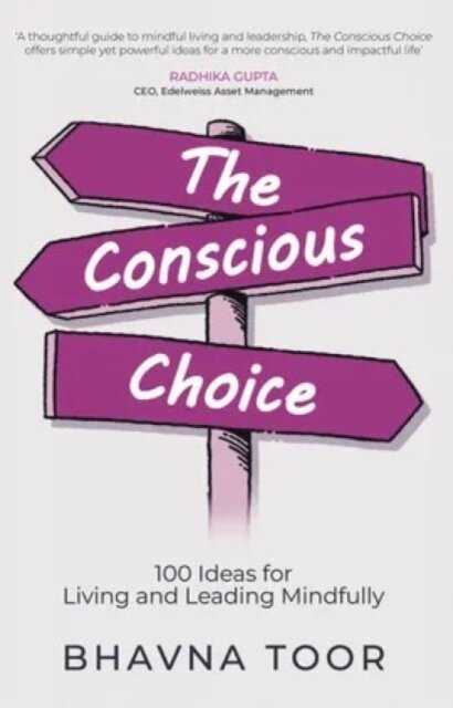The Conscious Choice