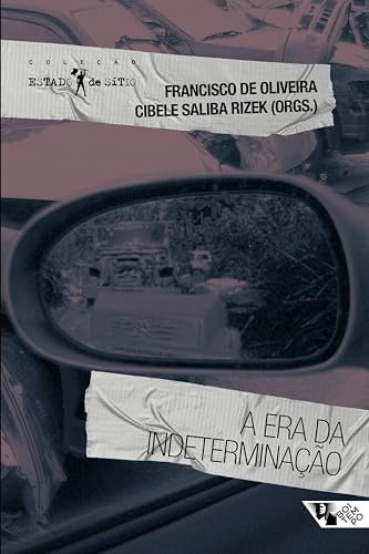 A Era Da Indeterminação