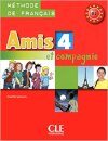 Amis et compagnie 4 - Livre de l'élève