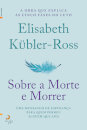 Sobre a Morte e Morrer