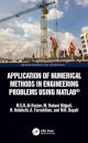 Application of Numerical Methods in Engineering Problems using MATLAB®