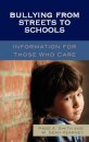 Bullying from Streets to Schools