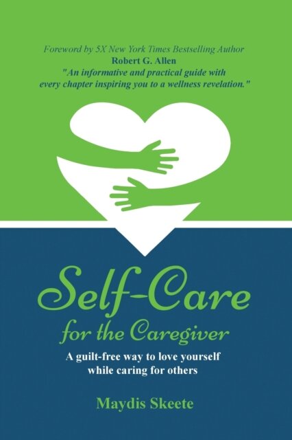 Self-Care for the Caregiver