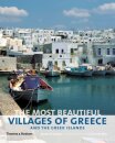 The Most Beautiful Villages of Greece and the Greek Islands