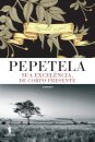 Sua Excelência, de Corpo Presente
