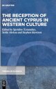The Reception of Ancient Cyprus in Western Culture