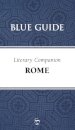 Blue Guide Literary Companion Rome