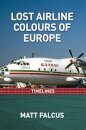 Lost Airline Colours of Europe Timelines