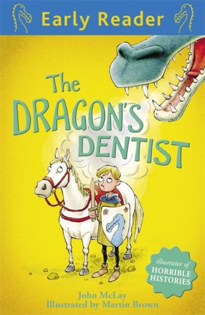 The Dragon'S Dentist (Early Reader)