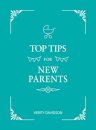 Top Tips for New Parents
