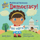Baby Loves Political Science: Democracy!