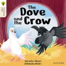 Oxford Reading Tree Traditional Tales: Level 6: The Dove and the Crow