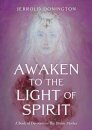 Awaken to the Light of Spirit
