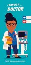 I Can Be A ... Doctor