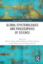 Global Epistemologies and Philosophies of Science