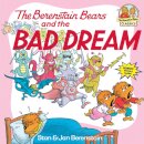 The Berenstain Bears and the Bad Dream