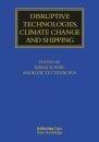 Disruptive Technologies, Climate Change and Shipping