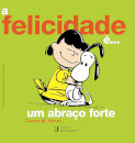 Felicidade é...Um abraço forte