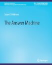 The Answer Machine