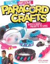 Totally Awesome Paracord Crafts