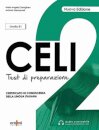 Celi 2 - Test di preparazione + online audio. B1